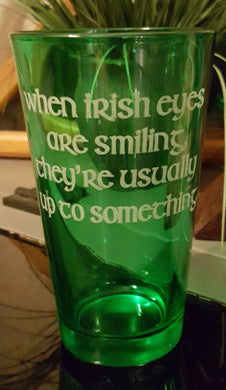 When Irish Eyes are Smiling Glass