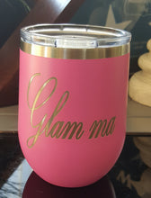 Load image into Gallery viewer, Glam ma Stemless Wine Tumbler