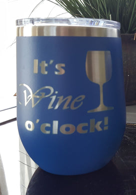 12 Oz. Wine O'Clock Tumbler