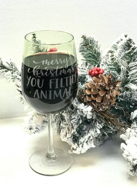 Merry Christmas You Filthy Animal Wine Glass