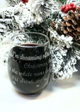 I'm Dreaming of a White Christmas Stemless Wine Glass