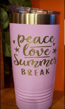 Load image into Gallery viewer, Peace, Love, Summer Break Tumbler